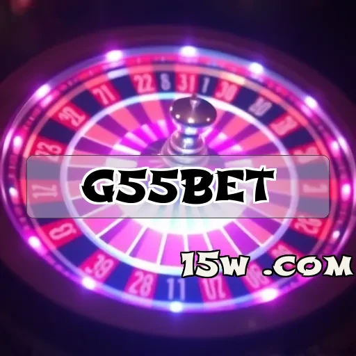 g55bet: Domine Suas Estratégias de Jogo Para Ganhar Mais